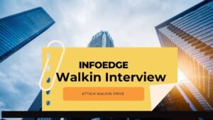 Infoedge Walk-in